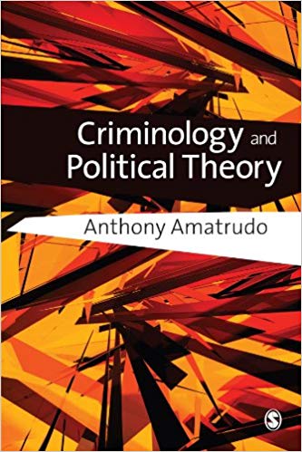 Criminology and Political Theory